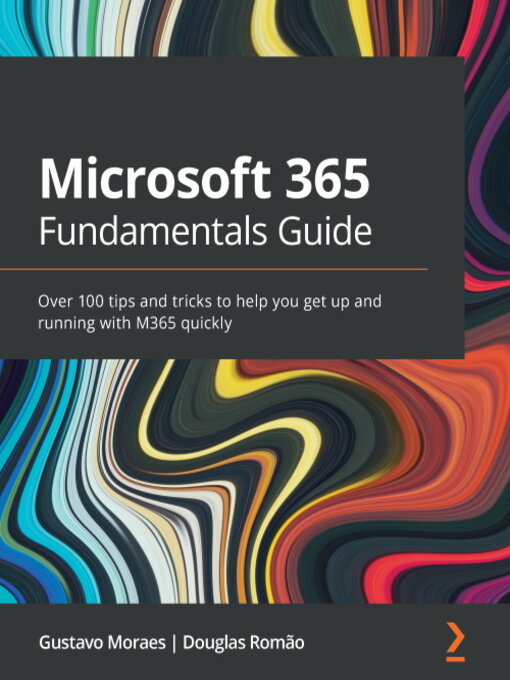 Title details for Microsoft 365 Fundamentals Guide by Gustavo Moraes - Available